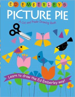 Ed Emberley's Picture Pie (Ed Emberley Drawing Books) Ed Emberley