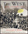 West: An Illustrated History