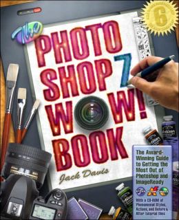 Photoshop Wow! Book: Windows with Disk Linnea Dayton and Jack Davis