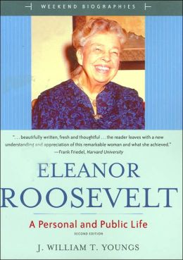 a biography of a personal and public life of eleanor roosevelt Coupon: rent eleanor roosevelt a personal and public life 2nd edition (9780321043726) and save up to 80% on textbook rentals and 90% on used textbooks get free 7-day instant etextbook. a biography of a personal and public life of eleanor roosevelt Coupon: rent eleanor roosevelt a personal and public life 2nd edition (9780321043726) and save up to 80% on textbook rentals and 90% on used textbooks get free 7-day instant etextbook.