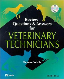 Review Questions and Answers for Veterinary Technicians (Feb 14, 2003)