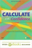Book Cover Image. Title: Calculate with Confidence, Author: Deborah C. Gray Morris