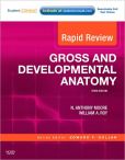 Book Cover Image. Title: Rapid Review Gross and Developmental Anatomy:  With STUDENT CONSULT Online Access, Author: N. Anthony Moore