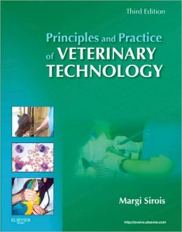 Principles and Practice of Veterinary Technology Margi Sirois