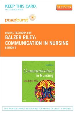 Communication in Nursing - Pageburst Digital Book (Retail Access Card)