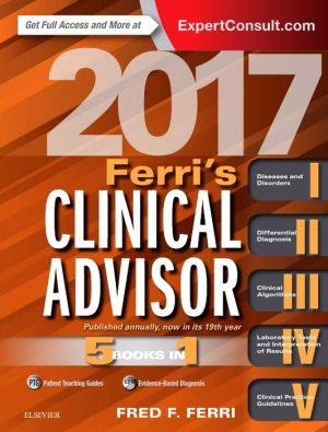 Ferri's Clinical Advisor 2017: 5 Books in 1