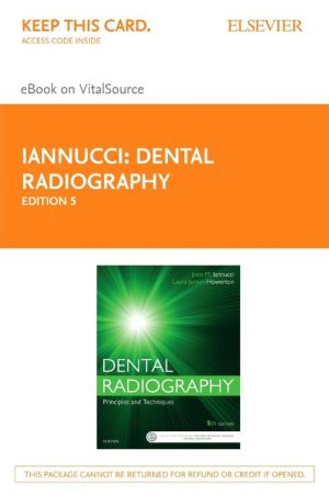 Dental Radiography - Elsevier E-Book on Vitalsource (Retail Access Card): Principles and Techniques