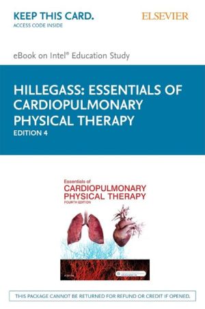 Essentials of Cardiopulmonary Physical Therapy - Elsevier E-Book on Intel Education Study (Retail Access Card)
