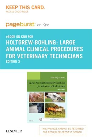 Large Animal Clinical Procedures for Veterinary Technicians - Pageburst E-Book on Kno (Retail Access Card)