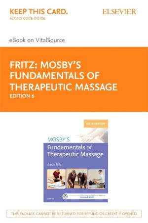 Mosby's Fundamentals of Therapeutic Massage - Elsevier E-Book on Vitalsource (Retail Access Card)