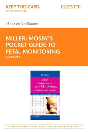 Mosby's Pocket Guide to Fetal Monitoring - Elsevier E-Book on Vitalsource (Retail Access Card): A Multidisciplinary Approach
