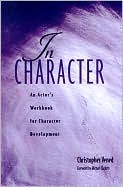 In Character: An Actor's Workbook for Character Development