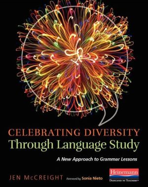 Celebrating Diversity Through Language Study: A New Approach to Grammar Lessons