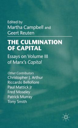 Culmination of Capital: Essays on Volume III of Marx's 'Capital'