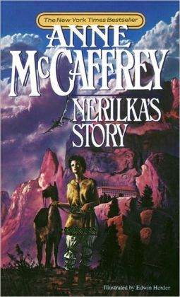 The Dragonriders of Pern - 09 - Nerilka's Story Anne Mccaffrey