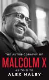 Book Cover Image. Title: The Autobiography of Malcolm X, Author: Malcolm X