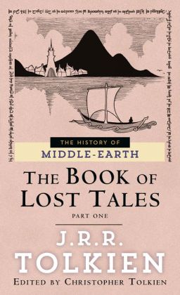 The Book of Lost Tales 1 (History of Middle-Earth #1)