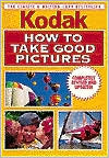 How to Take Good Pictures