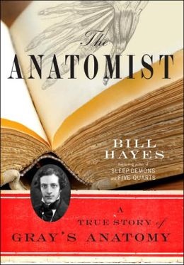 The Anatomist: A True Story of Gray's Anatomy