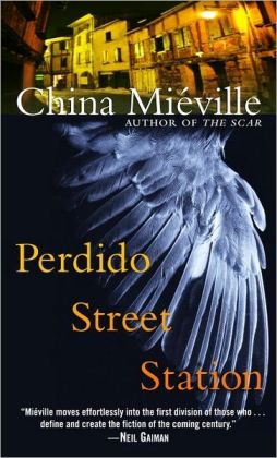 Perdido Street Station (New Crobuzon Series #1)