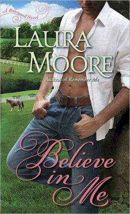 Believe in Me (Rosewood Trilogy Series #2)