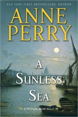 A Sunless Sea (William Monk Series #18)