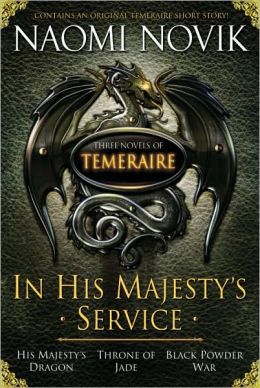 In His Majesty's Service (Temeraire Series)
