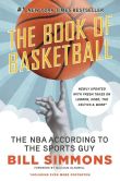 Book Cover Image. Title: The Book of Basketball:  The NBA According to The Sports Guy, Author: Bill Simmons
