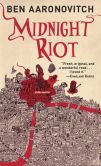 Book Cover Image. Title: Midnight Riot, Author: Ben Aaronovitch