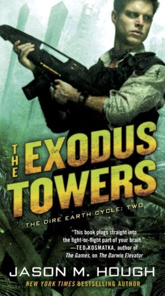 The Exodus Towers: The Dire Earth Cycle: Two