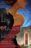 Book Cover Image. Title: His Majesty's Hope (Maggie Hope Series #3), Author: Susan Elia MacNeal