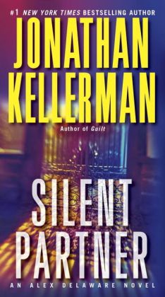 Silent Partner (Alex Delaware) Jonathan Kellerman