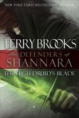 	The High Druids Blade: The Defenders of Shannara	