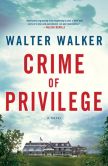 BOOK | Crime of Privilege: A Novel