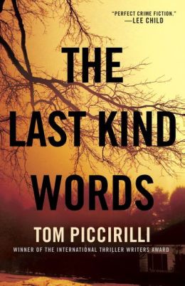 The Last Kind Words: A Novel