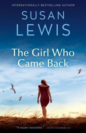 The Girl Who Came Back: A Novel