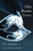 Book Cover Image. Title: Fifty Shades Darker (Fifty Shades Trilogy #2), Author: E L James