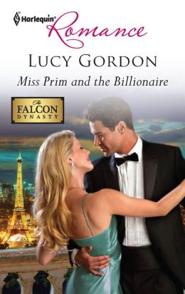 Miss Prim and the Billionaire (Harlequin Romance) Lucy Gordon