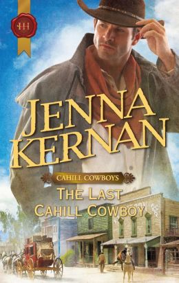 The Last Cahill Cowboy (Harlequin Historical Series #1075)