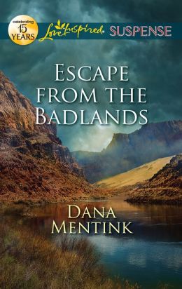 Escape from the Badlands (Love Inspired Suspense Series)