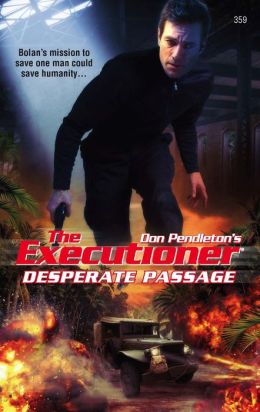 Desperate Passage (Executioner Series #359)