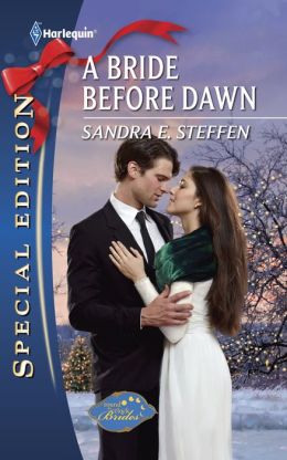 A Bride Before Dawn (Harlequin Special Edition) Sandra Steffen