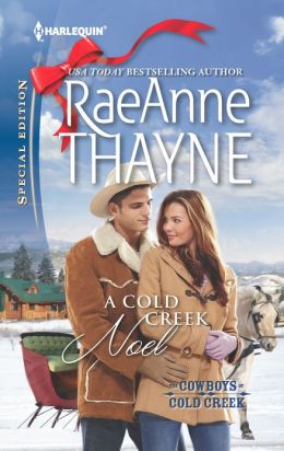 A Cold Creek Noel (Harlequin Special Edition) Raeanne Thayne