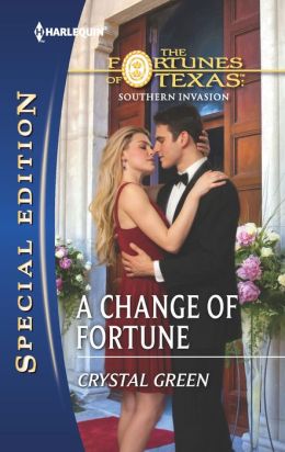 A Change of Fortune (Harlequin Special Edition) Crystal Green