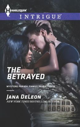 The Betrayed (Harlequin Intrigue Series #1447)