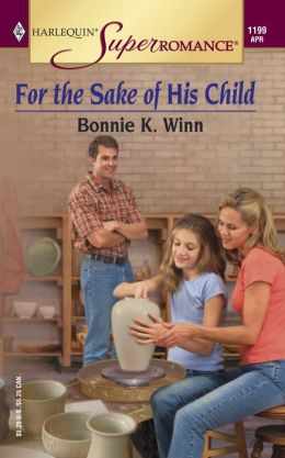 For the Sake of His Child (Harlequin Super Romance #1199)