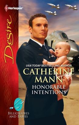 Honorable Intentions (Harlequin Desire) Catherine Mann