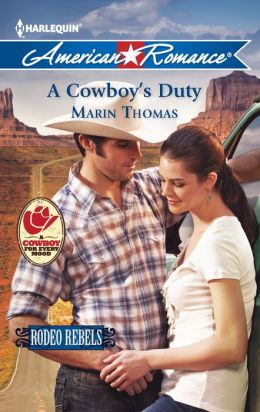 A Cowboy's Duty (Harlequin American Romance Series #1414)