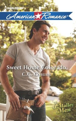 Sweet Home Colorado (Harlequin American Romance) C.C. Coburn