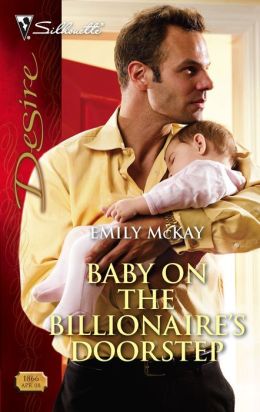 Baby on the Billionaire's Doorstep (Silhouette Desire Series #1866)